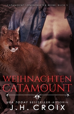 Book cover for Weihnachten in Catamount - Eine Löwenshifter Romanze