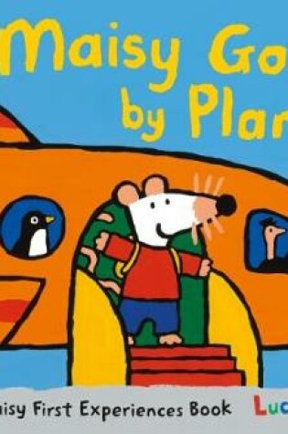 Cover of Maisy Goes by Plane