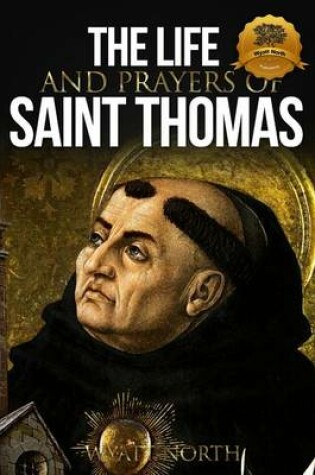 Cover of The Life and Prayers of Saint Thomas Aquinas