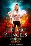 Book cover for The Dark Princess