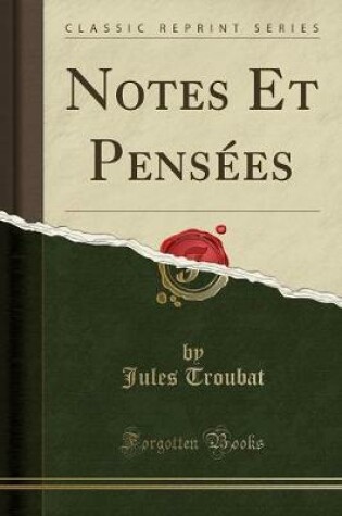 Cover of Notes Et Pensees (Classic Reprint)