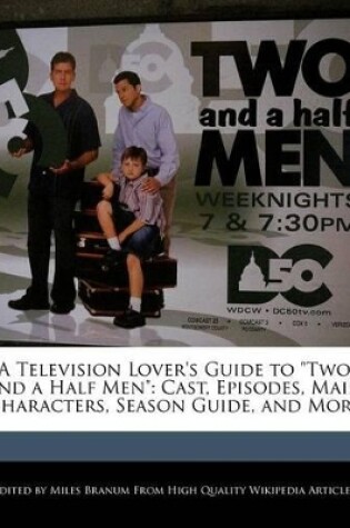 Cover of A Television Lover's Guide to Two and a Half Men