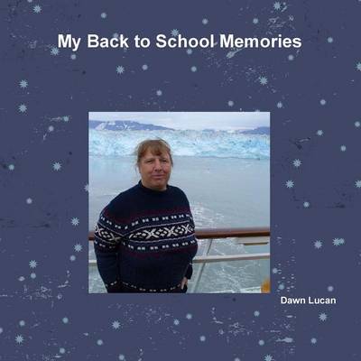 Book cover for My Back to School Memories