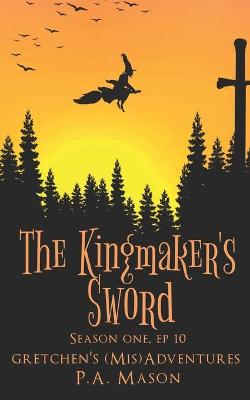 Cover of The Kingmaker's Sword