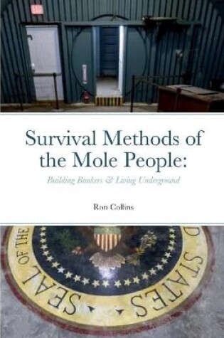 Cover of Survival Methods of the Mole People