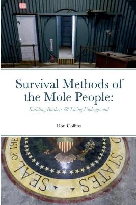 Book cover for Survival Methods of the Mole People