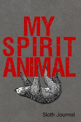 Book cover for Spirit Animal Sloth Journal