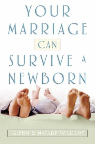 Cover of Your Marriage Can Survive a Newborn