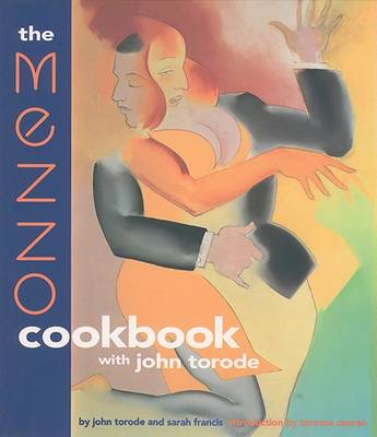 Book cover for The Mezzo Cookbook with John Torode