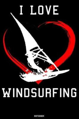 Cover of I Love Windsurfing