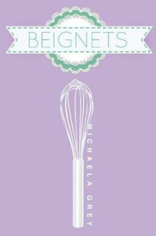 Cover of Beignets Volume 2