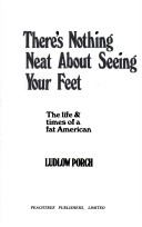 Book cover for There's Nothing Neat about Seeing Your Feet