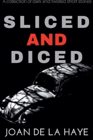 Cover of Sliced and Diced