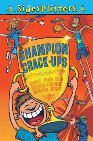 Cover of Sidesplitters: Champion Crack-ups