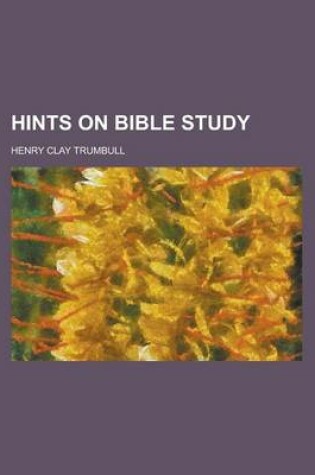 Cover of Hints on Bible Study