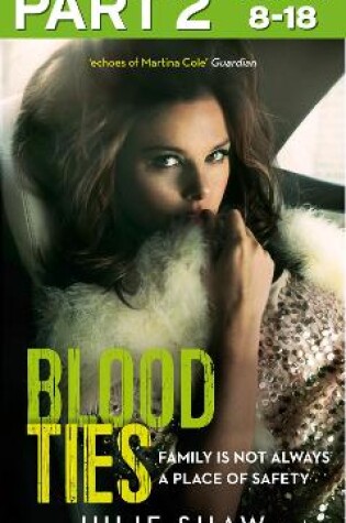 Cover of Blood Ties: Part 2 of 3