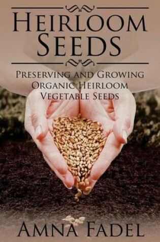 Cover of Heirloom Seeds