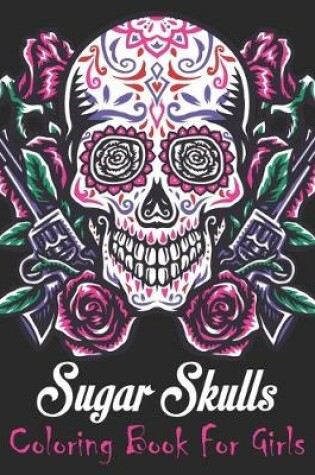 Cover of Skull Coloring Books For Girls