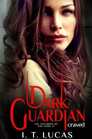 Cover of Dark Guardian Craved