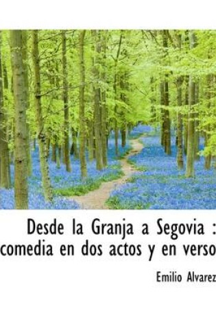 Cover of Desde La Granja a Segovia