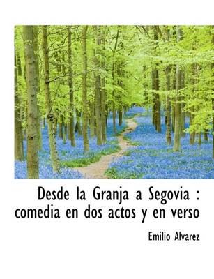 Book cover for Desde La Granja a Segovia