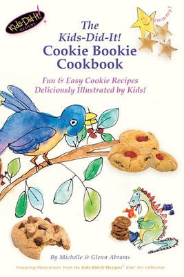 Book cover for The Kids-Did-It! Cookie Bookie Cookbook