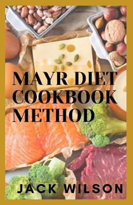 Book cover for Mayr Diet Cookbook Method