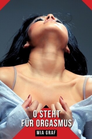 Cover of O steht für Orgasmus