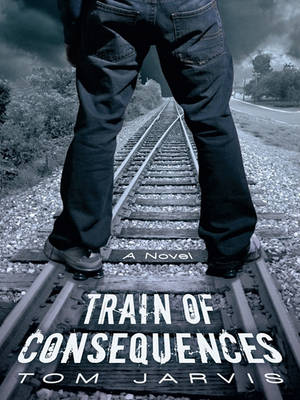 Book cover for Train of Consequences