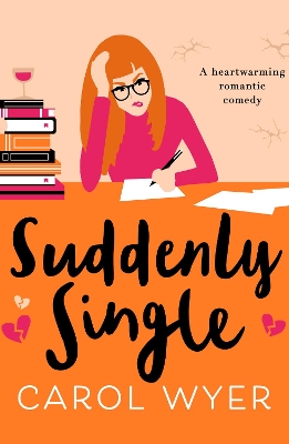 Suddenly Single by Carol Wyer