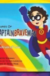 Book cover for The Adventures of Supercaptainbraveman, Book 2