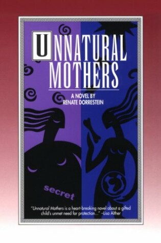 Cover of Unnatural Mothers