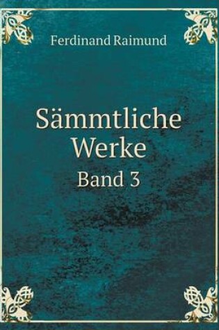 Cover of Sämmtliche Werke Band 3