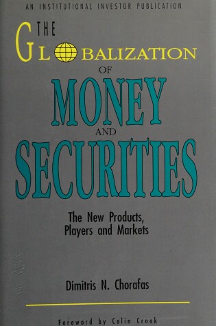 Cover of The Globalization of Money and Securities