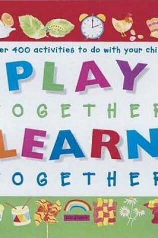 Cover of Play Together, Learn Together