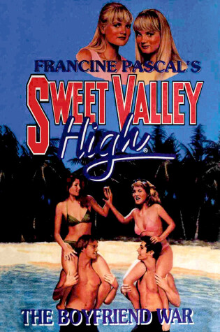 Cover of Sweet Valley High 101: the Boyfriend War