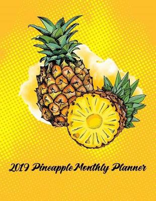 Book cover for 2019 Pineapple Monthly Planner