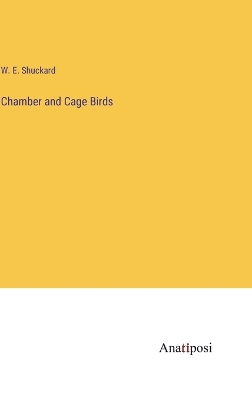 Book cover for Chamber and Cage Birds