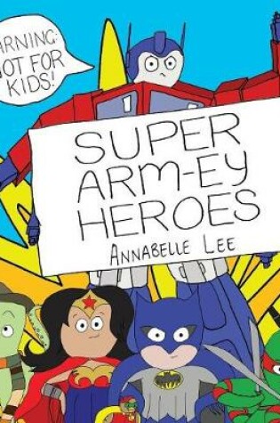 Cover of Super Arm-Ey Heroes