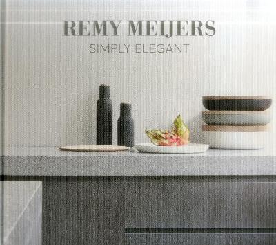 Cover of Remy Meijers: Simply Elegant