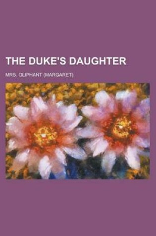 Cover of The Duke's Daughter