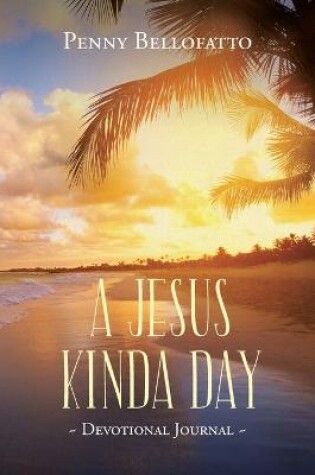 Cover of A Jesus Kinda Day