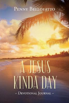 Book cover for A Jesus Kinda Day