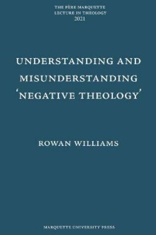 Cover of Understanding and Misunderstanding Negative Theology