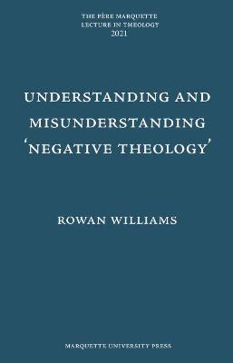 Book cover for Understanding and Misunderstanding Negative Theology