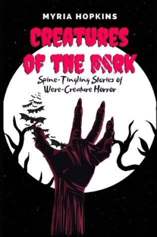 Cover of Creatures of the Dark