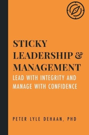 Cover of Sticky Leadership and Management