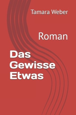 Cover of Das Gewisse Etwas