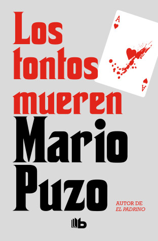Book cover for Los tontos mueren / Fools Die