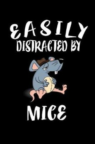 Cover of Easily Distracted By Mice